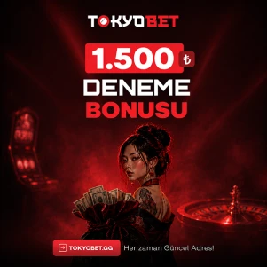 Tokyobet Deneme Bonusu